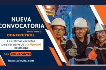 Únete A Confipetrol Andina Perú Y Transforma Tu Futuro