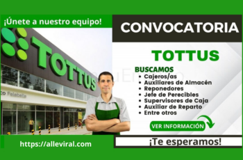 Tottus: Sé Parte de una Empresa Líder en el Retail