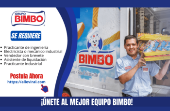 Únete al Equipo de Bimbo y Crece con Nosotros