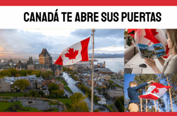 Canadá Te Abre sus Puertas