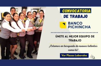 Oportunidades Laborales en Banco Pichincha