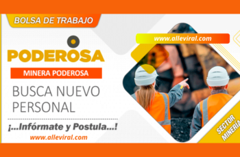 Oportunidades Laborales en Compañía Minera Poderosa