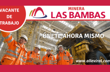 Ofertas Laborales en Las Bambas