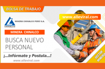 Oportunidades de Empleo en Minera Chinalco Perú