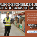Empleo Disponible en una Fábrica de Cajas de Cartón